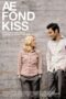 Ae Fond Kiss 2004