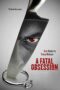 A Fatal Obsession 2015