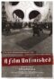 A Film Unfinished 2010
