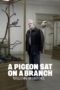 A Pigeon Sat On A Branch Reflecting On Existence 2014