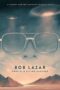 Bob Lazar Area 51 Flying Saucers 2018