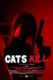 Cats Kill 2017