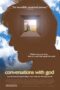 Conversations With God 2006