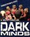 Dark Minds 2013