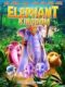 Elephant Kingdom 2016