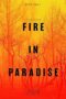 Fire In Paradise 2019