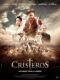 For Greater Glory The True Story Of Cristiada 2012