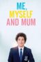 Me Myself And Mum 2013