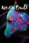 Neon Bull 2015