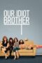 Our Idiot Brother 2011
