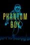 Phantom Boy 2015