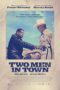 Two Men In Town 2014