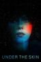 Under The Skin 2013