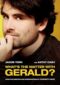 Whats The Matter With Gerald 2016
