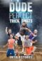 Dude Perfect Trick Shots Untold Stories 2018