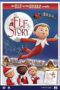 An Elf S Story The Elf On The Shelf 2011