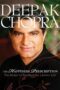Deepak Chopra The Happiness Prescription 2007