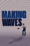Making Waves The Art Of Cinematic Sound 2019
