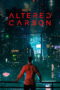Altered Carbon Season 1 2018