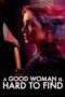 A Good Woman Is Hard To Find 2019