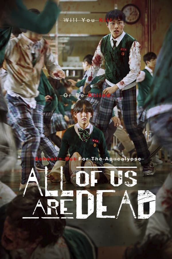 All Of Us Are Dead Season 1 2022 All of Us Are Dead Season 1 (2022)