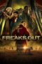 Freaks Out 2021