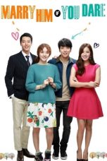 Marry Him If You Dare Season 1 2013