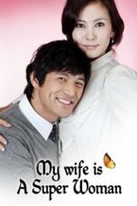My Wife Is A Super Woman Season 1 2009