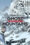 Ghost Of The Mountains 2017