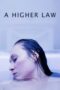 A Higher Law 2023