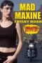 Mad Maxine Frisky Road 2018