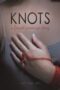 Knots A Forced Marriage Story 2020