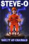Steve O Guilty As Charged 2016