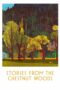 Stories From The Chestnut Woods 2019