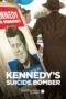 Kennedys Suicide Bomber 2013