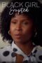 Black Girl Erupted 2023