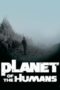Planet Of The Humans 2019