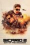 Sicario Day Of The Soldado 2018