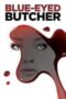 Blue Eyed Butcher 2012