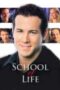 School Of Life 2005