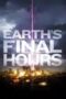 Earths Final Hours 2011