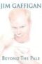 Jim Gaffigan Beyond The Pale 2006