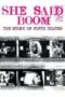 She Said Boom The Story Of Fifth Column 2012