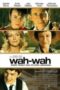 Wah Wah 2005