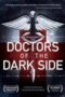 Doctors Of The Dark Side 2011