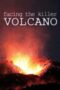 Facing The Killer Volcano 2011