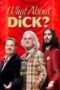 What About Dick 2012