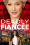 Deadly Fiancee 2024