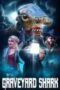 Graveyard Shark 2024