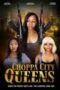 Choppa City Queens 2023